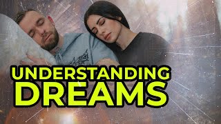 Understanding Dreams and Their Meaning [upl. by Norek821]