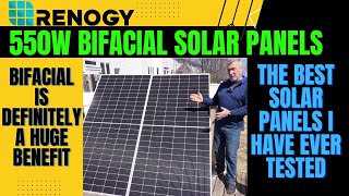 Renogy 550W Bifacial Panels The best panels I have ever tested Perfect for an off grid setup [upl. by Acus]