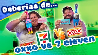 Deberías de ¿Comprarlo Oxxo VS 7 Eleven  Parte 1 [upl. by Erwin]