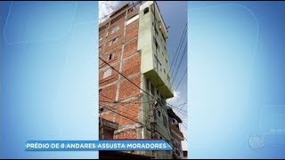 Prédio de 8 andares assusta moradores [upl. by Pilloff]