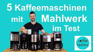 Die Kaffeemaschine mit Mahlwerk im Test ⭐ 5 Modelle im Vergleich [upl. by Duster]