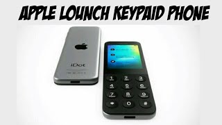 Apple lounch keypad phone idot official trailer [upl. by Naynek]