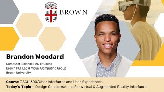 CSCI 1300 UI amp UX  Topic Designing Virtual and Augmented Reality Interfaces  Brown University [upl. by Vershen354]