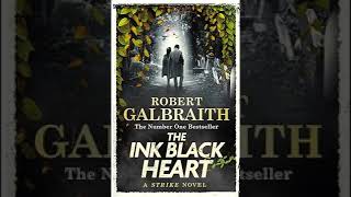 The Ink Black Heart 23 🎧 Novel by J K Rowling 🎧 Audiobook Detective Horror Novel [upl. by Meli]