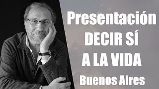 Joan Garriga Bacardi  Presentación de DECIR SÍ A LA VIDA en Buenos Aires [upl. by Annaek]