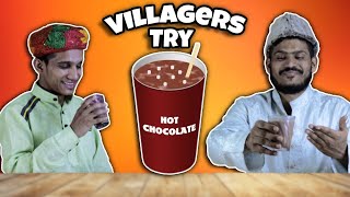 Villagers Try Hot Chocolate For First Time  Tribal People Try Hot Chocolate  Common man Show [upl. by Kcam264]