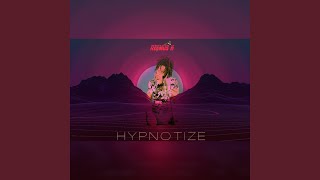 Hypnotize [upl. by Colpin]