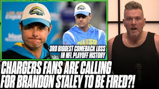 People Are Calling For Brandon Staley To Be Fired After Losing 270 Lead In Playoffs  Pat McAfee [upl. by Smailliw]