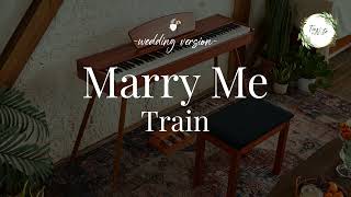 Marry Me by Train  Piano Wedding Version by Tie The Note [upl. by Aicargatla180]