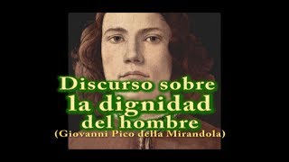 Discurso sobre la dignidad del hombre de Pico della Mirandola [upl. by Brynn9]