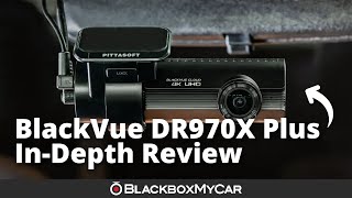 BlackVue DR970X Plus 4K Series Dash Cam  InDepth Review  BlackboxMyCar [upl. by Morgun]