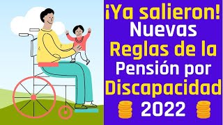 💥PENSIÓN DEL BIENESTAR para PERSONAS con DISCAPACIDAD permanente 2022 [upl. by Naitirb]