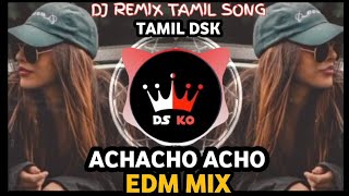 Achacho Dj Remix EDM Mix Trending Instagram Dj Dsk [upl. by Andrew]