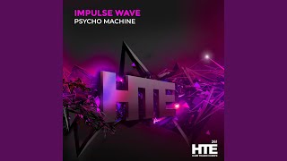 Psycho Machine [upl. by Leahkim]