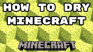 How To Dry Sponges Minecraft [upl. by Tohcnarf324]