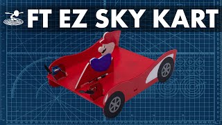 How to Build the FT EZ Sky Kart  BUILD [upl. by Kylen]