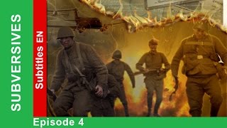 Subversives  Episode 4 Documentary Film Historical Reenactment StarMedia English Subtitles [upl. by Uella713]