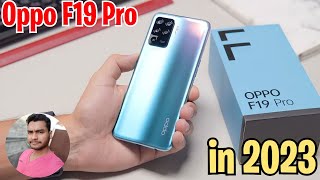 Oppo F19 Pro in 2023  Still Better Than New Phones [upl. by Arraic]