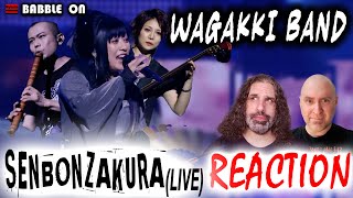 WAGAKKI BAND  SENBONZAKURA Live Reaction Japanese RockTraditional cherryblossoms 🔥🔥🤘😁🤘🔥🔥 [upl. by Eiram]