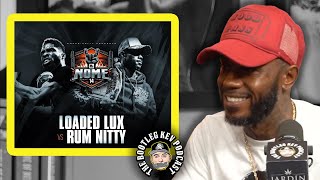 Rum Nitty on Who WON in Loaded Lux Battle [upl. by Remos976]