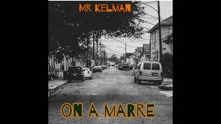 Mr Kelman  Afro Music Ivoire 1  On a Marre  Official Music Audio [upl. by Machute835]