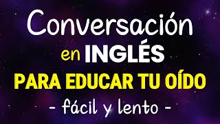 CONVERSACION EN INGLES PARA MEJORAR TU FLUIDEZ  FRASES DE USO DIARIO PARA HABLAR INGLES RAPIDO [upl. by Anrahs100]