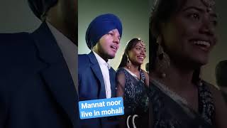 mannat noor live in mohali mannatnoor livestream punjabisong cutecouples viralcoupleshorts [upl. by Annayek287]