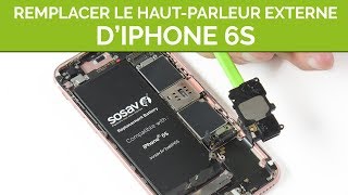 Remplacer le hautparleur externe de son iPhone 6S By SOSav [upl. by Attenoj]