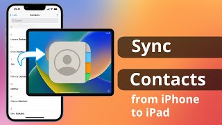 2 Ways How to Sync Contacts from iPhone to iPad withwithout iCloud [upl. by Leor]