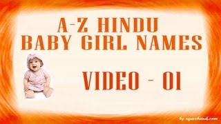 A to Z Hindu Baby Girl Names with Meanings  01 [upl. by Bj66]