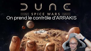 DUNE SPICE WARS Créer un empire sur ARRAKIS [upl. by Rhona41]