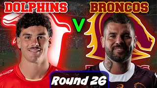 Redcliffe Dolphins vs Brisbane Broncos  NRL  Round 26  Live Stream Commentary [upl. by Keely]