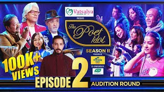 The Poet Idol Season 2  Physical Audition  Episode 2  Anup Baral Upendra Subba Viplob Pratik [upl. by Devitt]