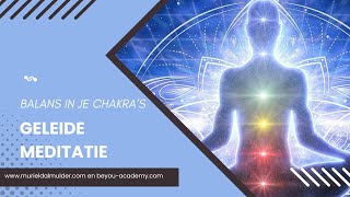 Diepe Chakra Meditatie Met Mantras  Chakra Dhyana voor Innerlijke Balans en Harmonie [upl. by Lithea]