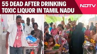 Tamil Nadu Hooch Tragedy  55 Dead 88 Hospitalised After Drinking Toxic Liquor In Tamil Nadu [upl. by Lapotin896]