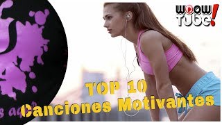 TOP 10 CANCIONES MOTIVADORAS  por PsicoVlog [upl. by Nirmak]