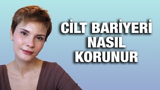 Cilt Bariyeri 101  Cilt Bariyerinizin Bozulduğunu Nasıl Anlarsınız ciltbakımı skincare [upl. by Haldane]