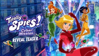 Totally Spies Cyber Mission  Reveal Teaser [upl. by Metzger253]