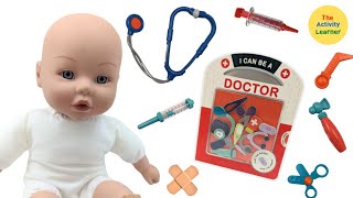 I Can Be A Doctor Activity  Babys Visit To The Doctor  Educational Videos for Toddlers [upl. by Pantia]