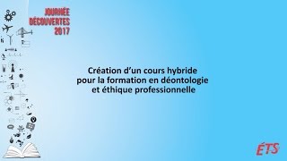 Cours hybride en déontologie et éthique professionnelle [upl. by Paynter]