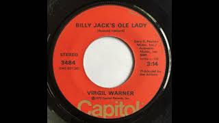 Virgil Warner  Billy Jacks Ole Lady [upl. by Ainsworth]