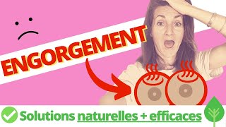 Engorgement mammaire  9 actions naturelles ultra efficaces pour résorber lengorgement [upl. by Netsirhk]