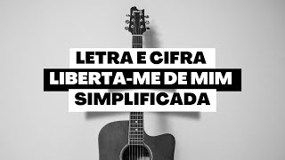 LIBERTA  ME DE MIM  LUMA ELPIDIO  SIMPLIFICADA  COMO TOCAR NO VIOLÃO [upl. by Ahsinan]