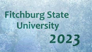 Fitchburg State University 2023 [upl. by Aerdnwahs]