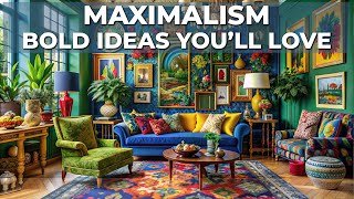 Transform Your Space with Maximalism Home Decor Bold Ideas You’ll Love [upl. by Nhguavoj]