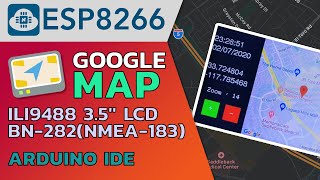 NodeMCUESP8266  GPS  ILI9488  Showing Google Map with Device Position on Display🗺️ [upl. by Moyra651]