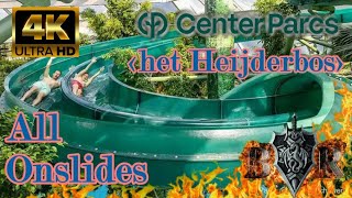 All onslides Centerparcs  het Heijderbos 4K [upl. by Ellener]