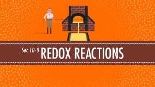 Redox Reactions Crash Course Chemistry 10 [upl. by Jennee]