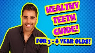 How to care for the teeth of children aged 36 with Dr Ranj and Supertooth [upl. by Suoicul]