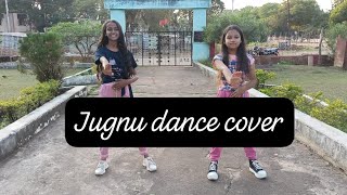 jugnu  dance cover Isha and mouli Manish dupare [upl. by Kcirtapnaes498]